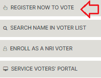 election commission of India की वेबसाइट के होम पेज पर register now to voter सेलेक्ट कर सकते है